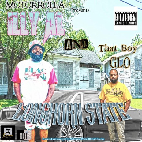 Longhorn State ft. Illy Al & That Boy Glo | Boomplay Music