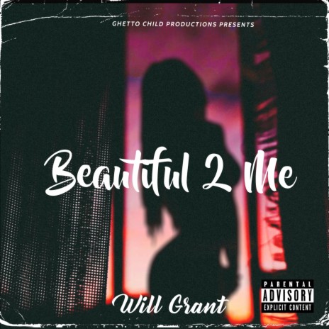 Beautiful 2 Me | Boomplay Music