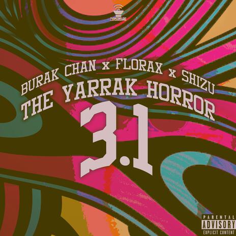 THE YARRAK HORROR 3.1 ft. FloraX & shizu