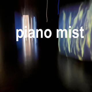 Piano Mist