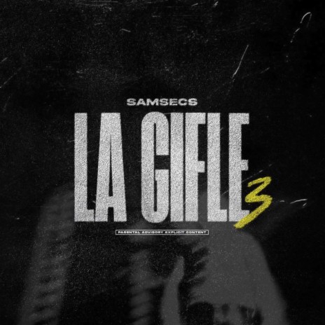 La Gifle 3 | Boomplay Music