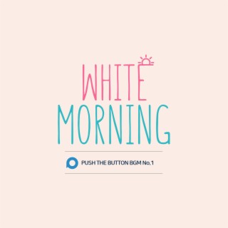 White Morning