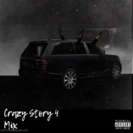 Crazy story 4 (mix) | Boomplay Music