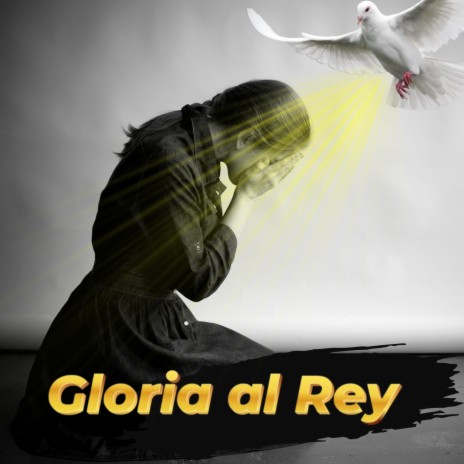 ISRAE JESUS // Gloria al rey // worship | Boomplay Music