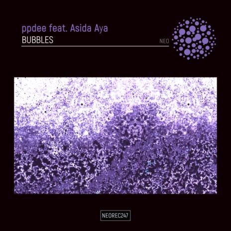 Bubbles (Extended Mix) ft. Asida Aya