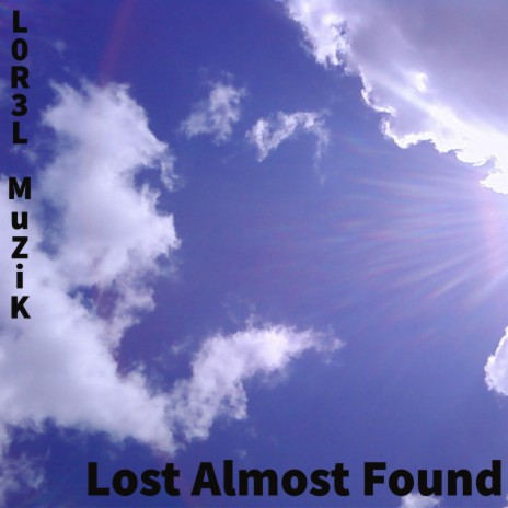 Lost almost found