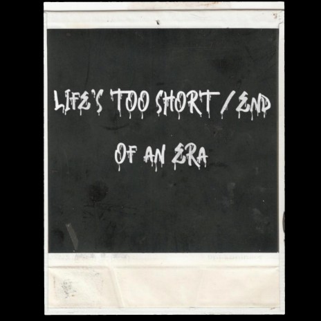 Life's Too Short | Boomplay Music