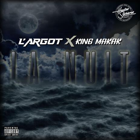 La Nuit ft. King Makak | Boomplay Music