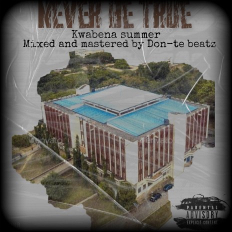 Never be True | Boomplay Music