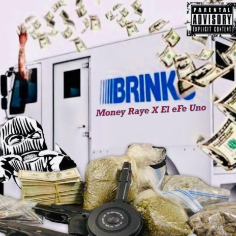 Brinks ft. El Efe Uno | Boomplay Music