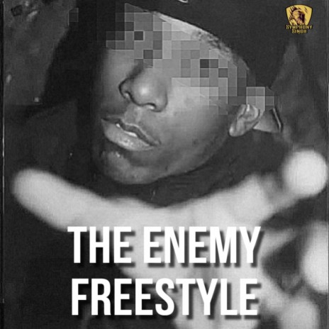 The Enemy Freestyle | Boomplay Music
