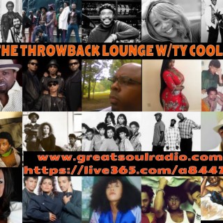 The Throwback Lounge W/Ty Cool----Hang On In There!!
