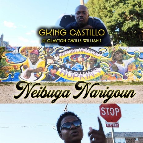 Neibuga Narigoun ft. Clayton Williams | Boomplay Music