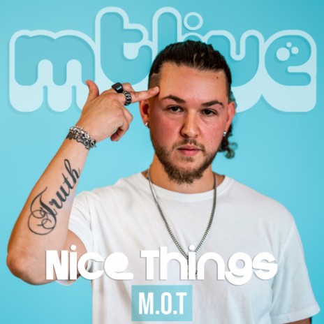 Nice Things (LIVE) ft. M.O.T