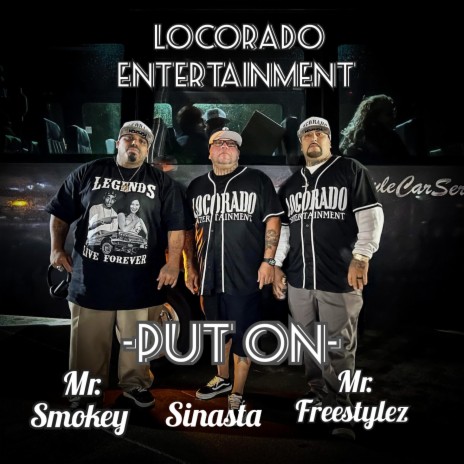Put On ft. Sinasta & Mr. Smokey | Boomplay Music
