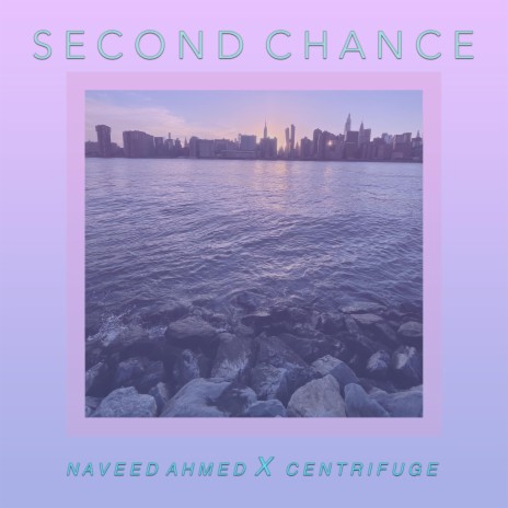 Second Chance ft. Centrifuge | Boomplay Music