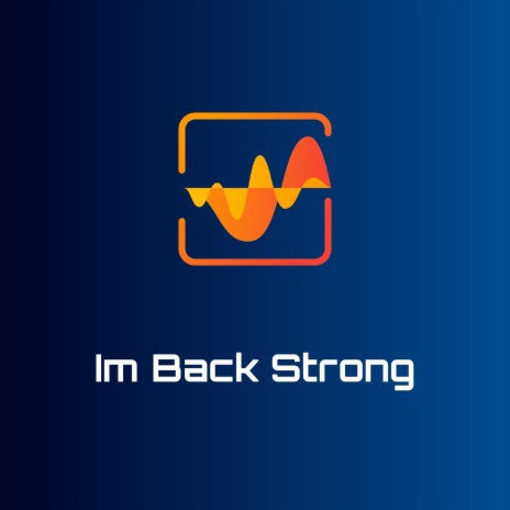 Im Back Strong