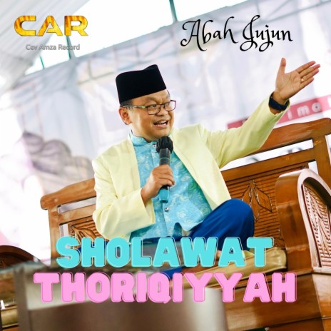 Sholawat Thoriqiyyah _ Abah Jujun | Boomplay Music