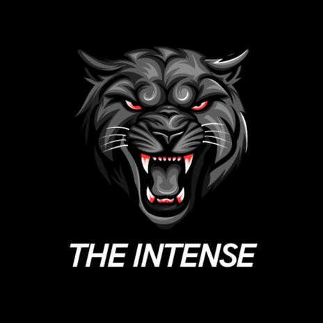 THE INTENSE | Boomplay Music