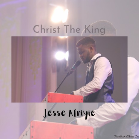 Christ the King | Boomplay Music