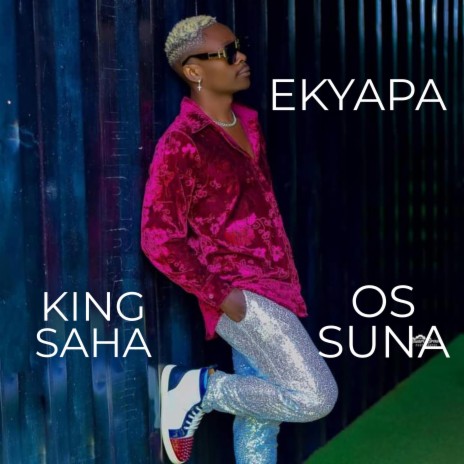 Ekyapa ft. King Saha | Boomplay Music