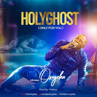 Holyghost (Only for you)