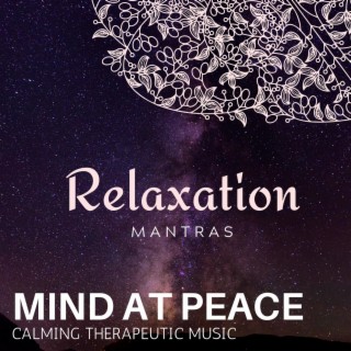 Mind at Peace - Calming Therapeutic Music
