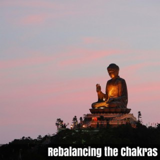 Rebalancing the Chakras
