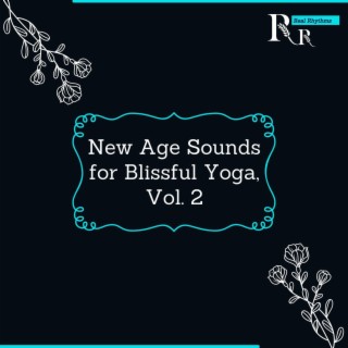 New Age Sounds for Blissful Yoga, Vol. 2