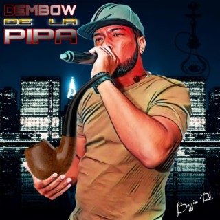 Dembow De La Pipa lyrics | Boomplay Music