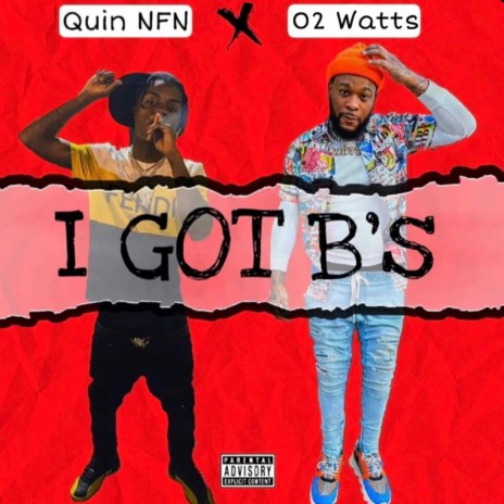 I Got B's ft. 02 Watts | Boomplay Music