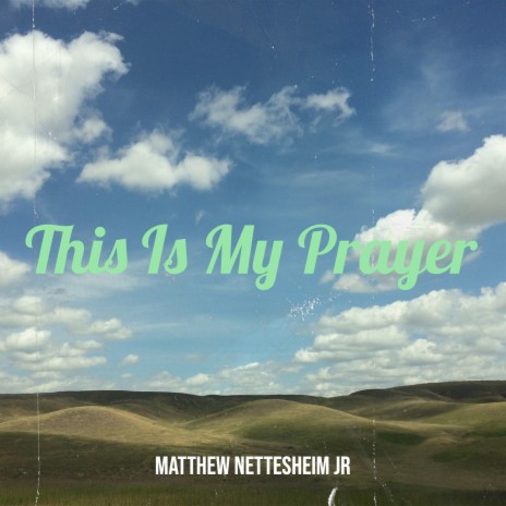 This Is My Prayer | Boomplay Music