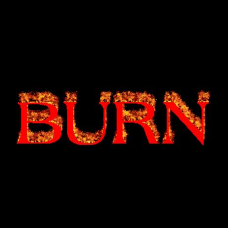 BURN | Boomplay Music