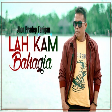 Lah Kam Bahagia | Boomplay Music