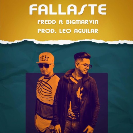 FALLASTE ft. Fredd & Dj Leo Aguilar | Boomplay Music