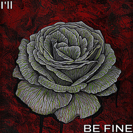 I'll Be Fine | Boomplay Music