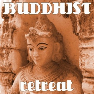Buddhist Retreat: Tibetan Music for Zen Relief, Mindfulness Meditation, Yoga Classes, Reiki Music