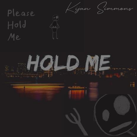 Hold Me ft. Alicia Renee | Boomplay Music