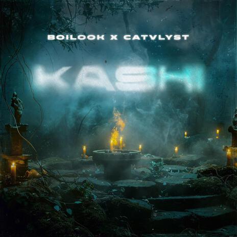 Kashi ft. BOILOOK | Boomplay Music