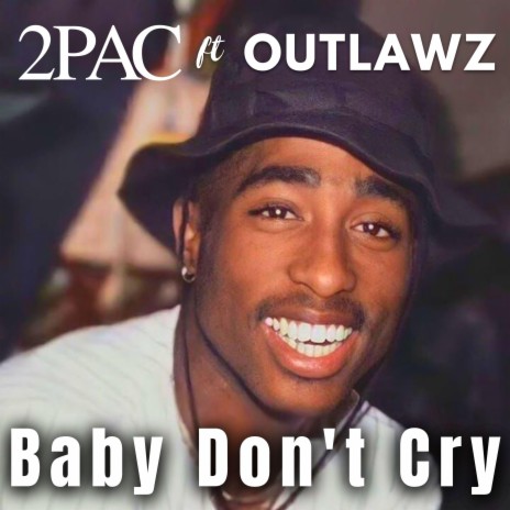 Baby Dont Cry 🅴 | Boomplay Music