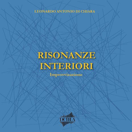 RISONANZE INTERIORI (improvvisazione) | Boomplay Music