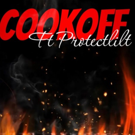 Cook Off ft. ProtectLilT | Boomplay Music