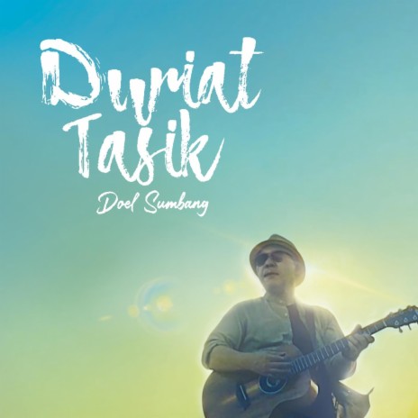 Duriat Tasik | Boomplay Music