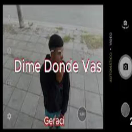 Dime Donde Vas | Boomplay Music