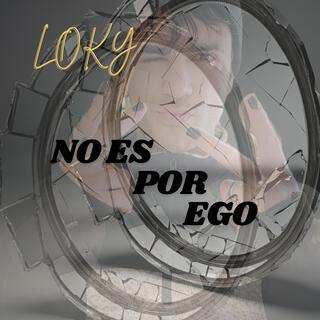 No es por ego