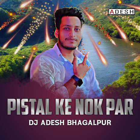 Pistal Ke Nok Par | Boomplay Music