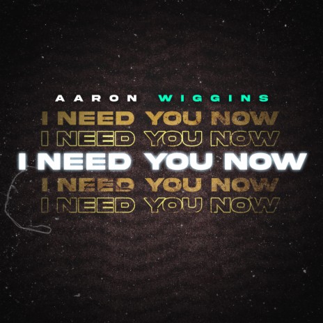 I Need You Now | Boomplay Music