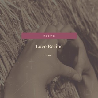 Love recipe