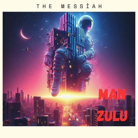 The Messiah | Boomplay Music