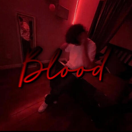 Blood | Boomplay Music